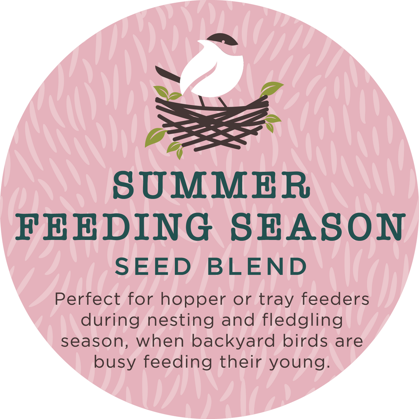 pink round sticker with description of summer feeding season blend with a white illustrated bird in a brown nest