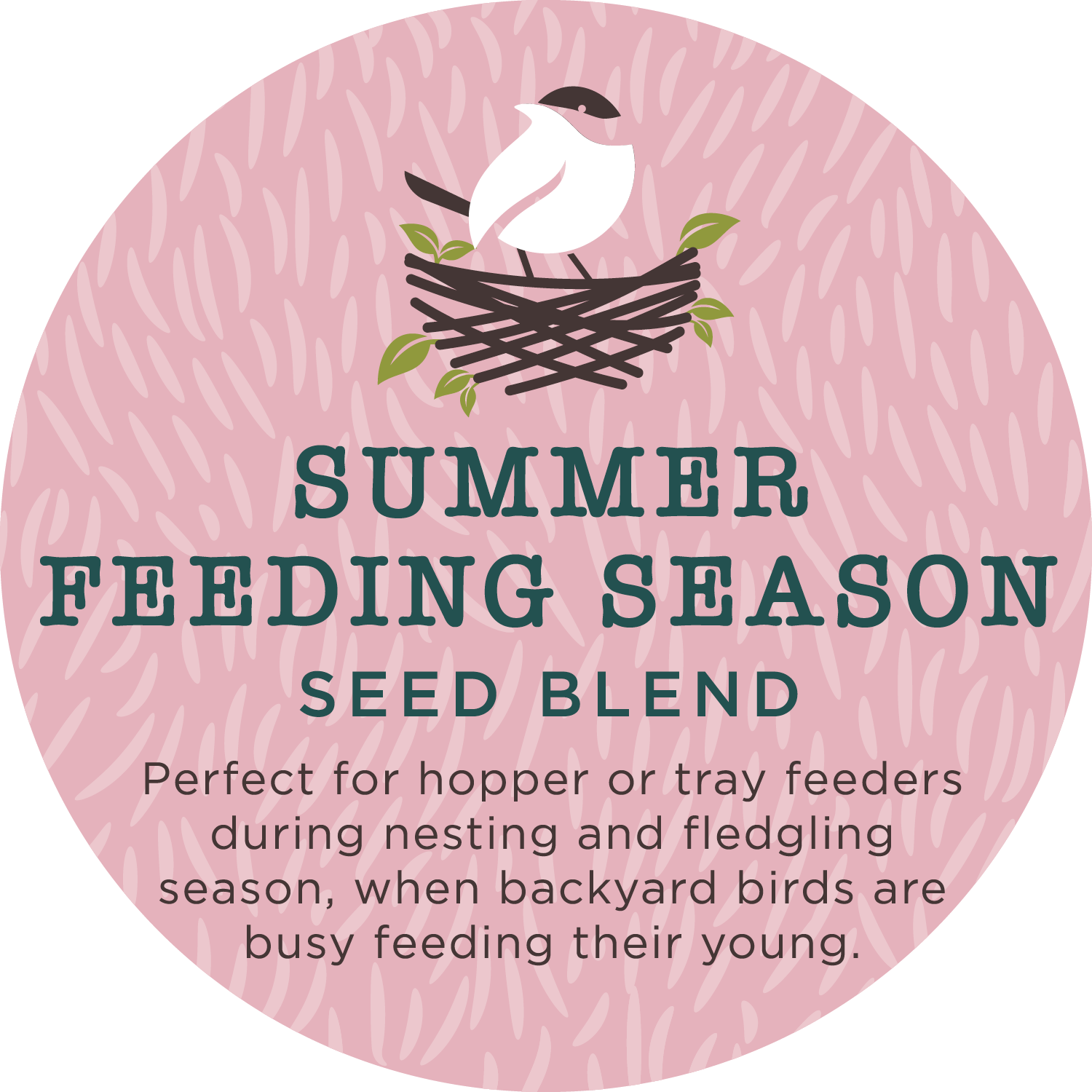 pink round sticker with description of summer feeding season blend with a white illustrated bird in a brown nest